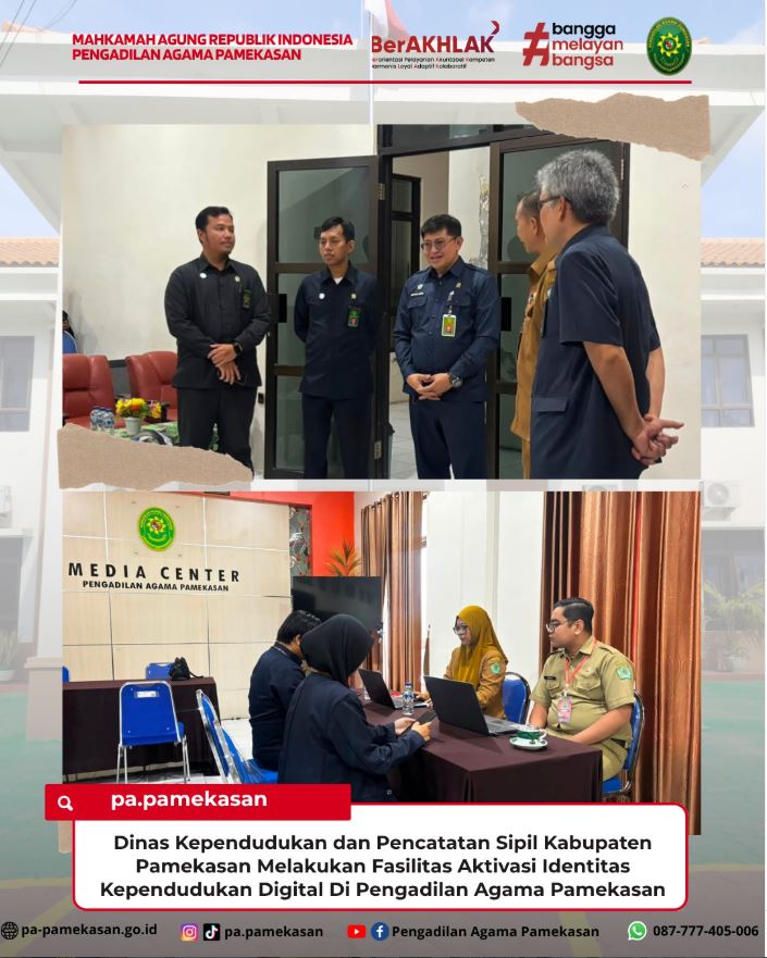 Dinas Kependudukan dan Pencatatan Sipil Kabupaten Pamekasan Melaksanakan Fasilitasi Aktivasi Identitas Kependudukan Digital di Pengadilan Agama Pamekasan